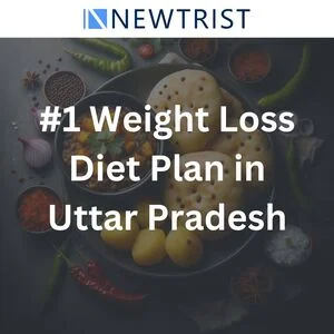 #1 Weight Loss Diet Plan in Uttar Pradesh for North Indian Food Lovers