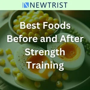 Best Foods Before and After Strength Training