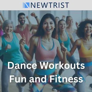 Dance Workouts for Fun and Fitness