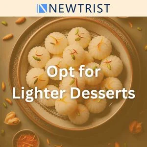 Opt for Lighter Desserts