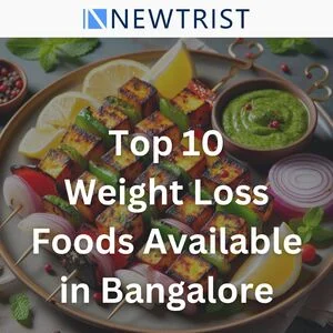 Top 10 Weight Loss Foods Available in Bangalore