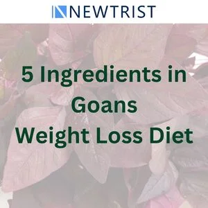 5 Powerful Ingredients in Goans Weight Loss Diet