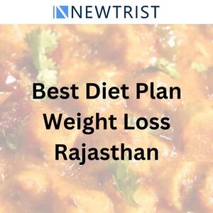 Best Diet Plans for Weight Loss in Rajasthan