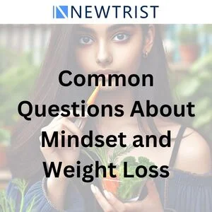 Common Questions About Mindset and Weight Loss