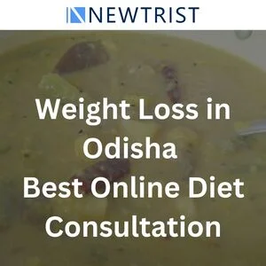 Fast Weight Loss in Odisha Best Online Diet Consultation