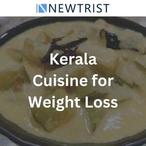 Kerala Cuisine for Weight Loss