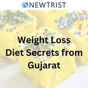 Weight Loss Diet Secrets from Gujarat