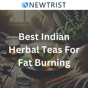 What are the best Indian herbal teas for fat burning