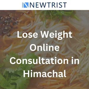 Why Lose Weight with Online Consultation in Himachal